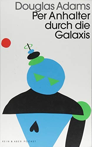 Per Anhalter durch die Galaxis (Kein + Aber)